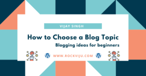 Read more about the article How to Choose a Profitable Blog Topic – 85 Niche Blogging Ideas