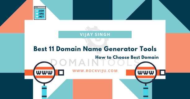 You are currently viewing 11 Best Online Domain Name Generator Tools for Your Business, Blog
